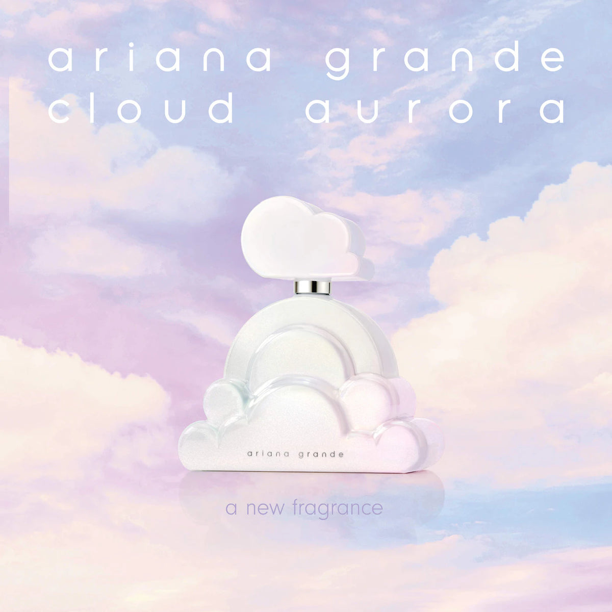 Ariana Grande - Cloud Aurora Perfume