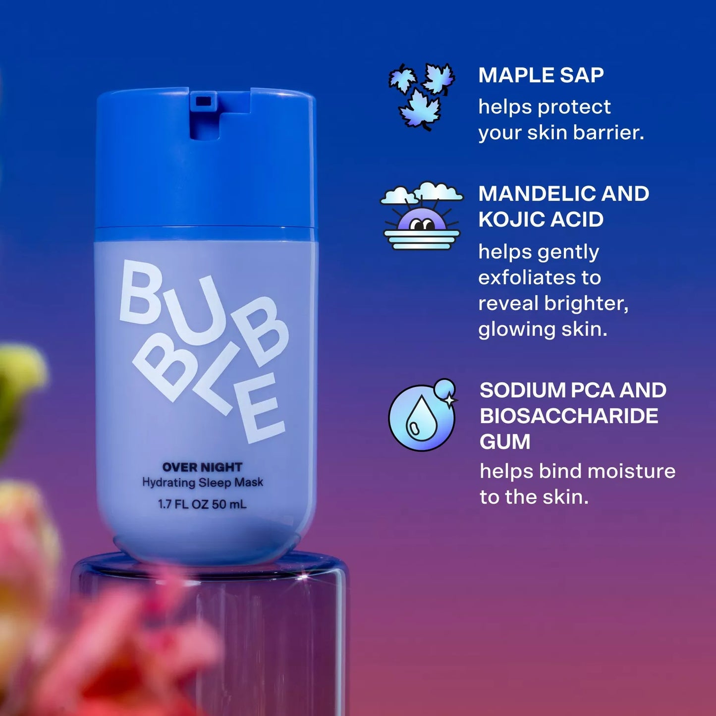 Bubble - Over Night Hydrating Sleep Mask **BAJO-PEDIDO**